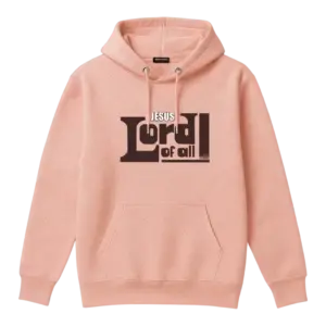 Jesus Lord of All - Pink Christian Hoodie