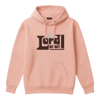 Jesus Lord of All - Pink Christian Hoodie