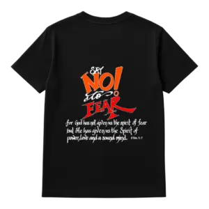 Say no to fear black T-Shirt - back